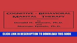 [New] Cognitive-Behavioral Marital Therapy (Brunner/Mazel Cognitive Therapy Series) Exclusive Full