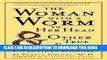 [PDF] The Woman with a Worm in Her Head: And Other True Stories of Infectious Disease Popular Online