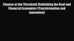 [PDF] Finance at the Threshold: Rethinking the Real and Financial Economies (Transformation