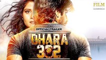 Dhara 302 - Official Trailer | Rufy Khan, Dipti Dhotre, Gulshan Pandey & Vicky Pandit