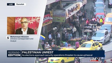 08/31: As Palestinian elections approach security operation threaten to cause upheaval
