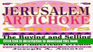 Read Great Jerusalem Artichoke Circus: The Buying and Selling of the Rural American Dream  Ebook