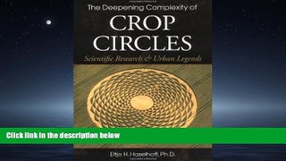 eBook Download The Deepening Complexity of Crop Circles: Scientific Research and Urban Legends