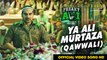 YA ALI MURTAZA (QAWWALI)Video Song | FREAKY ALI | Nawazuddin Siddiqui | Amy Jackson | Arbaaz Khan