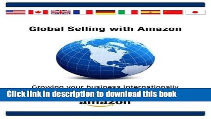 Read Global Selling with Amazon  Ebook Free