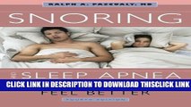 [Read] Snoring and Sleep Apnea: Sleep Well, Feel Better Ebook Free