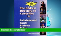 Online eBook The Address Directory of Celebrities in Entertainment, Sports, Business   Politics,
