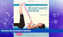 READ  Injury Rehab with Resistance Bands: Complete Anatomy and Rehabilitation Programs for Back,