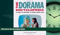 For you The Dorama Encyclopedia: A Guide to Japanese TV Drama Since 1953