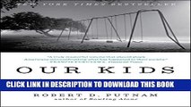 [PDF] Our Kids: The American Dream in Crisis Full Online