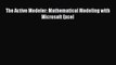 [PDF] The Active Modeler: Mathematical Modeling with Microsoft Excel Full Online
