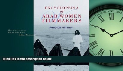 For you Encyclopedia of  Arab Women Filmakers