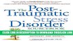 [PDF] The Post-Traumatic Stress Disorder Sourcebook: A Guide to Healing, Recovery, and Growth Free