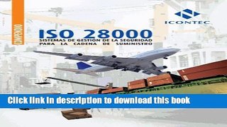 Read NTC-ISO 28000. Sistemas de gestiÃ³n de la seguridad para la cadena de suministro (Spanish
