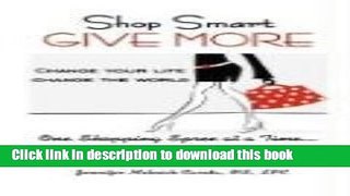 Download SHOP SMART GIVE MORE  Ebook Online