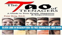 Collection Book The Tao of Teenagers: A Guide to Teen Health, Happiness   Empowerment