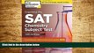 READ FREE FULL  Cracking the SAT Chemistry Subject Test, 15th Edition (College Test Preparation)