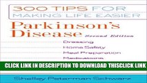 [Read] Parkinson s Disease: 300 Tips for Making Life Easier Free Books