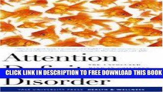 Collection Book Attention Deficit Disorder: The Unfocused Mind in Children and Adults (Yale
