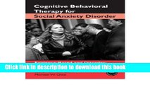 [Popular Books] [(Cognitive Behavioral Therapy for Social Anxiety Disorder: Evidence-Based and