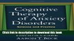 [Popular Books] Cognitive Therapy of Anxiety Disorders: Science and Practice by David A. Clark PhD