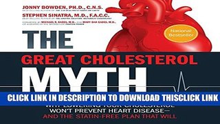 [Read] The Great Cholesterol Myth: Why Lowering Your Cholesterol Won t Prevent Heart Disease-and