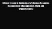 [PDF] Ethical Issues in Contemporary Human Resource Management (Management Work and Organisations)