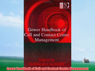 [PDF] Gower Handbook of Call and Contact Centre Management Popular Online