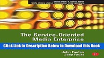 [Reads] The Service-Oriented Media Enterprise: SOA, BPM, and Web Services in Professional Media