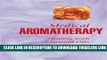 [PDF] Medical Aromatherapy: Healing with Essential Oils Ebook Free