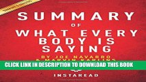 [PDF] Summary of What Every BODY is Saying: by Joe Navarro and Marvin Karlins | Includes Analysis