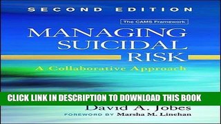 [PDF] Managing Suicidal Risk, Second Edition: A Collaborative Approach Full Online