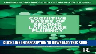 [PDF] Cognitive Bases of Second Language Fluency Full Colection