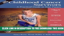 New Book Childhood Cancer Survivors: A Practical Guide to Your Future