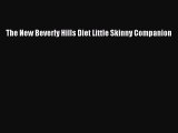 [PDF] The New Beverly Hills Diet Little Skinny Companion Popular Online