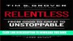 [PDF] Relentless: From Good to Great to Unstoppable Full Collection