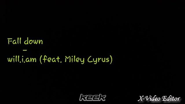 Fall down - william feat Miley Cyrus 33 D