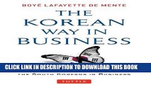 [PDF] The Korean Way in Business: Understanding and Dealing with the South Koreans in Business