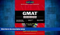 Must Have  KAPLAN GMAT 2000-2001 WITH CD-ROM (Kaplan GMAT Premier Program (w/CD))  READ Ebook