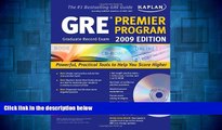 Must Have  Kaplan GRE Exam 2009 Premier Program (w/ CD-ROM) (Kaplan GRE Premier Program (W/CD))