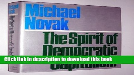 Read The Spirit of Democratic Capitalism  Ebook Free