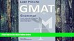 Big Deals  Last Minute GMAT Grammar: Proven Techniques to Increase Your Sentence Correction Score