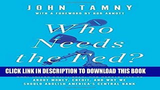 [PDF] Who Needs the Fed?: What Taylor Swift, Uber, and Robots Tell Us About Money, Credit, and Why
