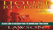 [PDF] House Revenge: A Joe DeMarco Thriller (Joe DeMarco Thrillers (Hardcover)) Popular Colection