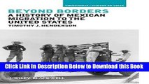 [Reads] Beyond Borders: A History of Mexican Migration to the United States Free Books