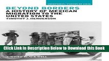 [Best] Beyond Borders: A History of Mexican Migration to the United States Online Books