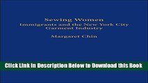 [Reads] Sewing Women: Immigrants and the New York City Garment Industry Online Ebook