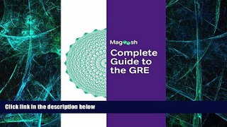 Big Deals  Magoosh s Complete Guide to the GRE  Free Full Read Most Wanted