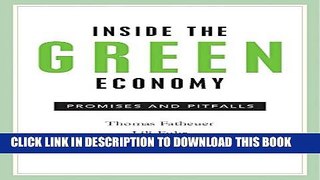 [PDF] Inside The Green Economy: Promises and Pitfalls Full Online