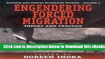 [Reads] Engendering Forced Migration: Theory and Practice Online Ebook